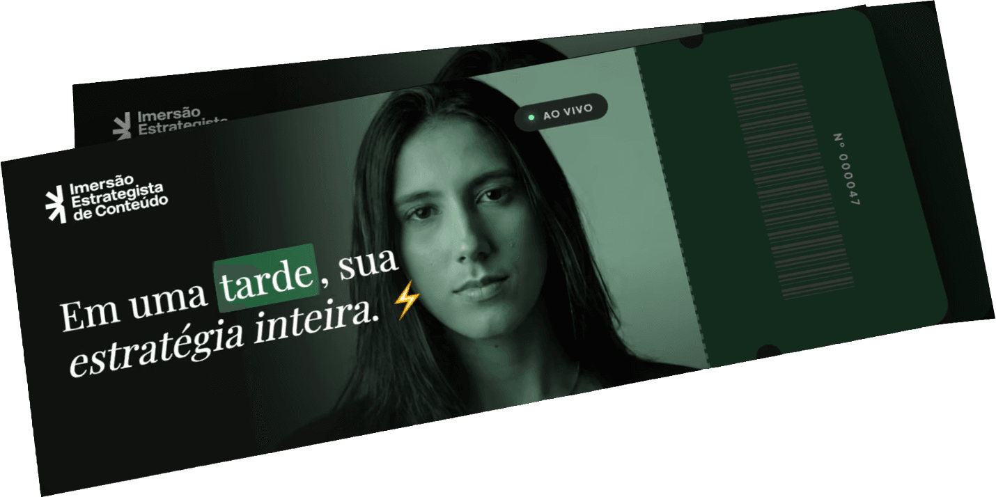 Ingresso da Imersão Estrategista de Conteúdo